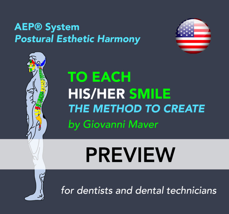 AEP®System Postural Esthetic Harmony TO EACH HIS/HER SMILE THE METHOD TO CREATE IT (Preview)